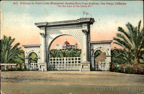 Entrance to Point Loma Homestead showing Raja Yoga Academy San Diego California