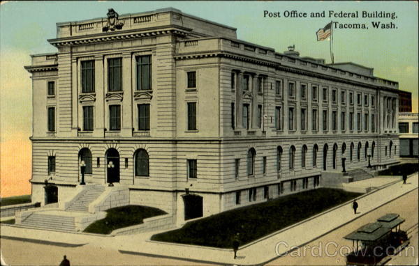 Post Office and Federal Building Tacoma Washington