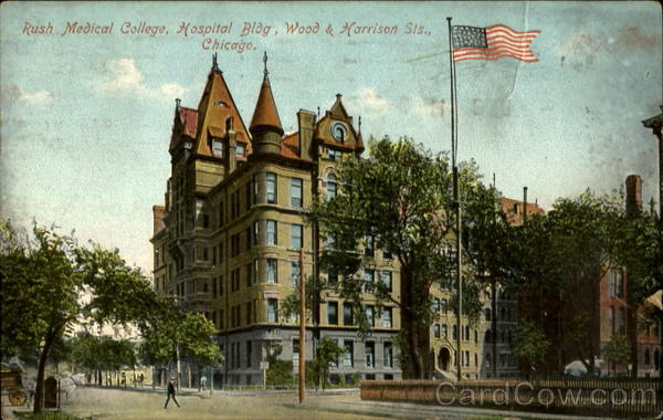 Rush Medical College, Hospital Bldg, Wood & Harrison Sts Chicago Illinois