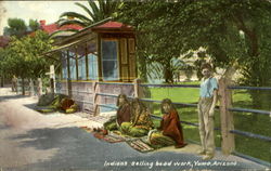 Indians selling bead work Yuma, AZ Postcard Postcard