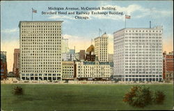 Michigan Avenue, McCormick Building, Stratford Hotel and Railway Exchange Building Chicago, IL Postcard Postcard