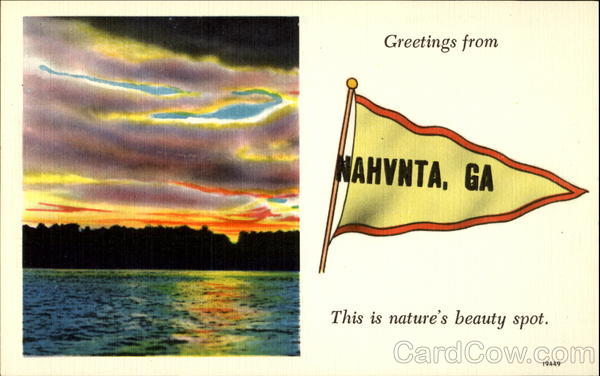 Greetings from Nahvnta, GA Nahunta Georgia