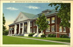 JC-1 Administration Building, Carson-Newman College, Jefferson City, Tenn Postcard