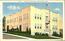 "Municipal Building" Morristown, TN Postcard Postcard