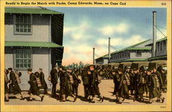 Ready to Begin the March with Packs, Camp Edwards, Mass., on Cape Cod E10 Postcard