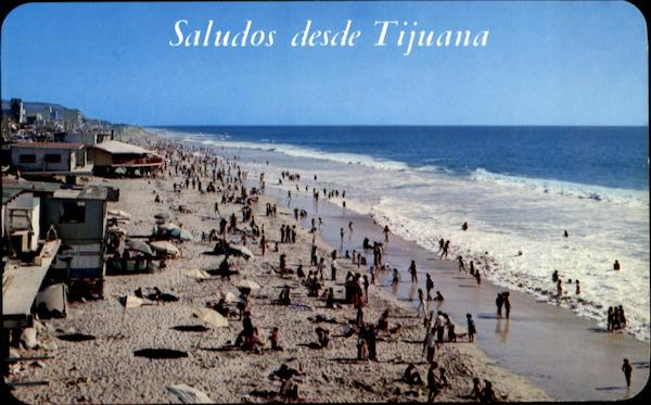 Saludos desde Tijuana Mexico