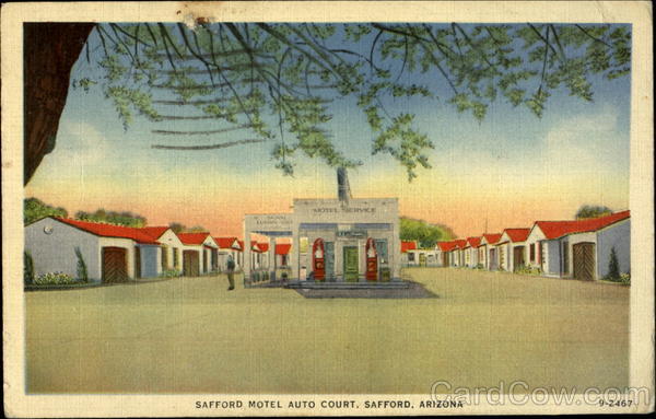 Safford Motel Auto Court Arizona