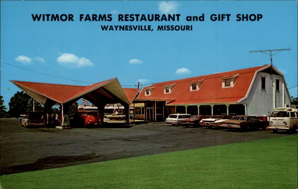 Witmor Farms Restuarant and Gift Shop Waynesville Missouri