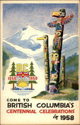 Come To British Columbia Centennial Celebrations Postcard