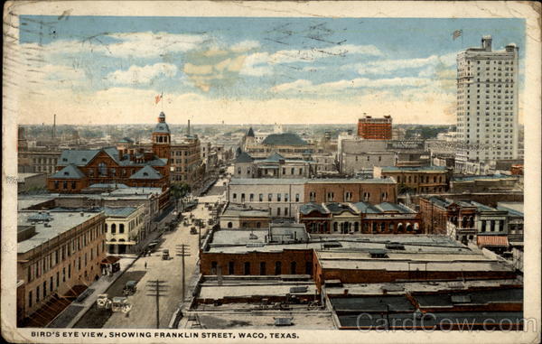 Bird's Eye View, showing Franklin Street Waco Texas