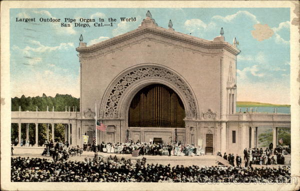Largest Outdoor Pipe Organ in the World San Diego California