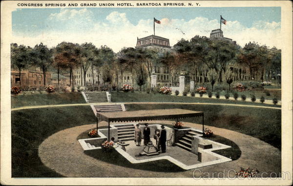 Congress Springs and Grand Union Hotel Saratoga Springs New York