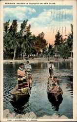 Seminole Indians in Dugouts on New River Fort Lauderdale, FL Postcard Postcard
