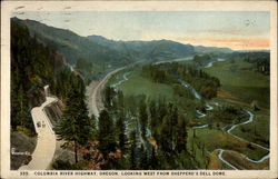 355. Columbia River Highway, Oregon, Looking West Fro Shepperd's Dell Dome Corbett, OR Postcard Postcard