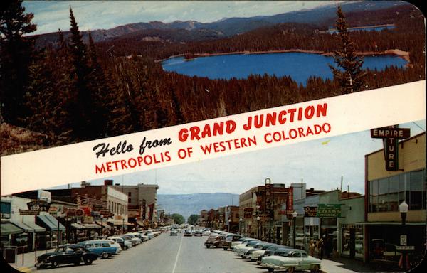 Grand Junction, Metropolis of Western Colorado