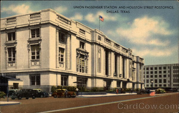 Union Passenger Station and Houston Street Postoffice Dallas Texas