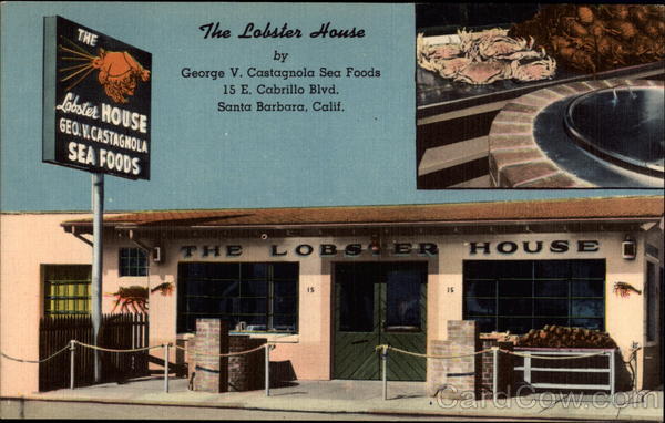 The Lobster House Santa Barbara California