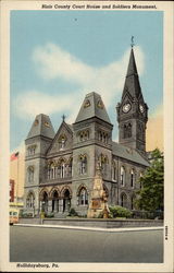 Blair County Courthouse and Soldiers Monument Hollidaysburg, PA Postcard Postcard