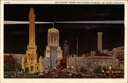 Old Water Tower and Palmolive Bldg., by night Chicago, IL Postcard Postcard