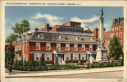 Philips Manor Hall Warburton Ave and Dock Street Yonkers, NY Postcard Postcard