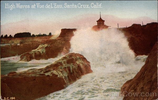 High Waves at Vue de L'Eau Santa Cruz California