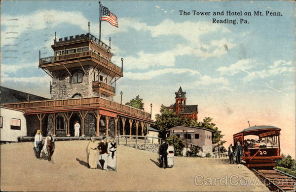 The Tower and Hotel on Mt. Penn Reading Pennsylvania