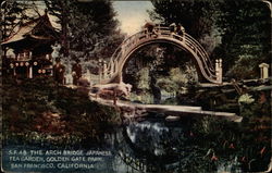 The Arch Bridge, Japanese Tea Garden, Golden Gate Park Postcard