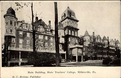 Main Building, State Teachers' College Millersville, PA Postcard Postcard