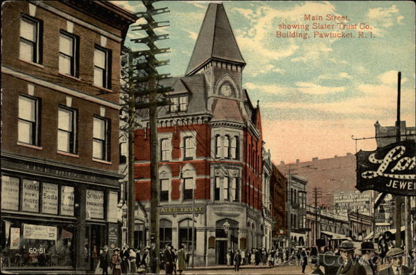 Main Street showing Slater Trust Co. Building Pawtucket Rhode Island