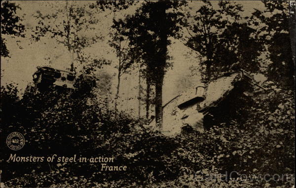 Monsters of steel in action France World War I