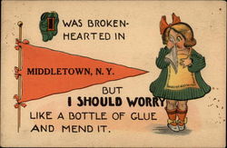 I was broken-hearted in Middletown, NY Postcard