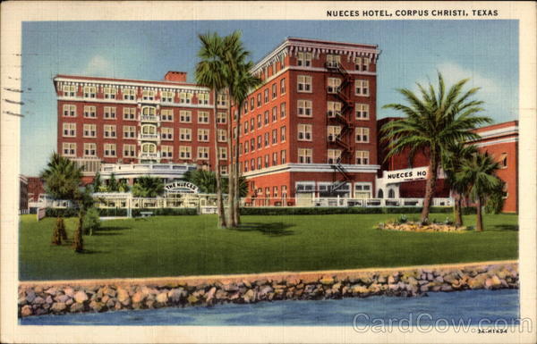 Nueces Hotel Corpus Christi Texas