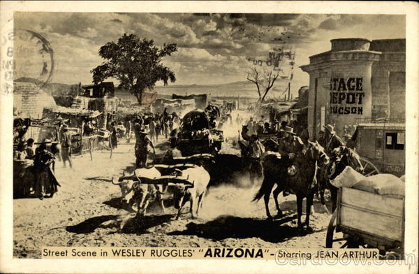 Steet Scene in Wesley Ruggles' Arizona--Starring Jean Arthur Tucson
