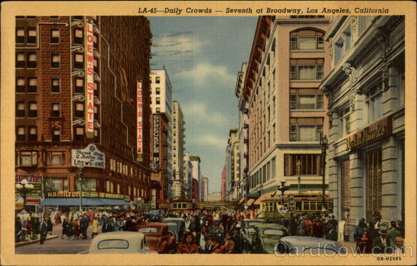 Daily Crowds - Seventh at Broadway Los Angeles California