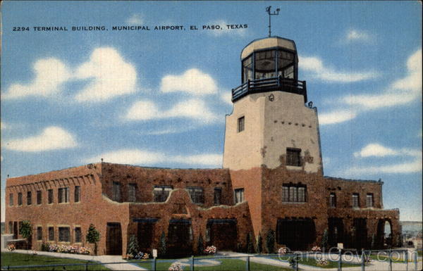 Terminal Building, Municipal Airport El Paso Texas