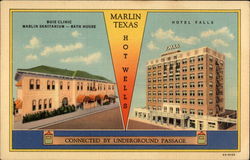 Hotel Falls, Buie Clinic and Marlin Sanitarium-Bath House Texas Postcard Postcard