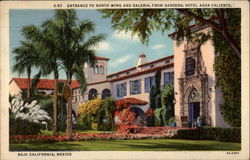 X-57 Entrance to North Wing and Galeria, from Gardens, Hotel Agua Caliente Postcard