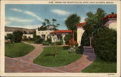 Among The Private Villas, Hotel Agua Caliente, Mexico Postcard