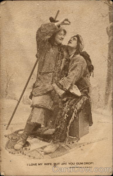 I Love My Wife, But OH! You Gum Drop! Romance & Love