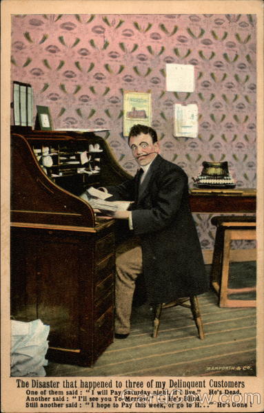 The Disaster that happened to three of my Delinquent Customers