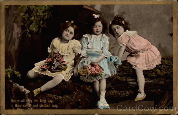 Happy All They Live Long Day, In Their Sweet and Childish Way