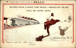 Having such a Good Time Here, I Missed my Train, Will be Home Soon Elks Club Postcard Postcard