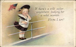 If there's a wild sailor anywhere looking for a wild woman, HERE I AM! Postcard