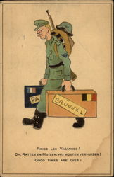 Good Times are Over! (Soldier headed back to fighting.) Comic Postcard Postcard