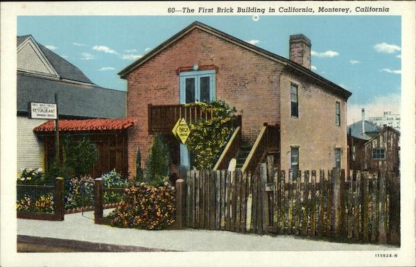 The First Brick Building in California Monterey