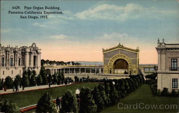 Pipe Organ Building, Panama-California Exposition San Diego