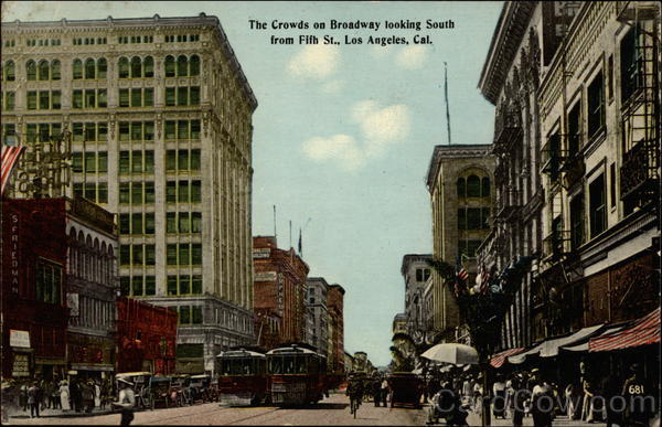 The crowds on Broadway looking south from Fifth St Los Angeles California