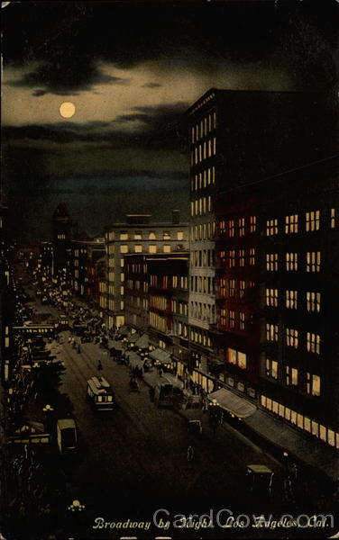 Broadway by Night Los Angeles California