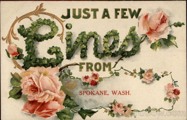 Just a few Lines from Spokane, Wash Washington
