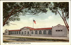 Galen Clarke School Merced, CA Postcard Postcard